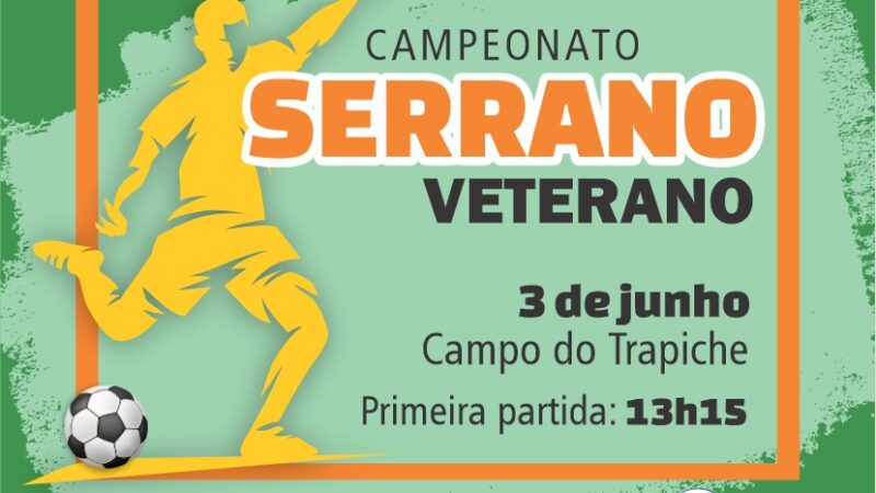 Campeonato Serrano Veterano tem início neste final de semana