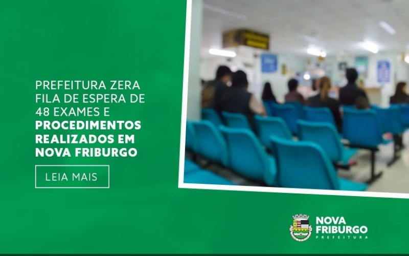 Prefeitura zera fila de espera de 48 exames