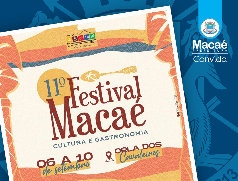 Festival Macaé de Cultura e Gastronomia começa hoje