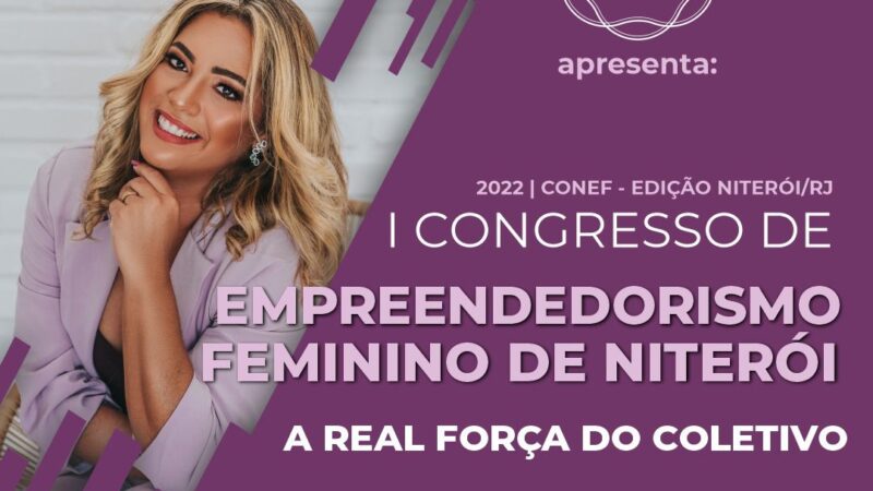 I Congresso de Empreendedorismo Feminino de Niterói￼