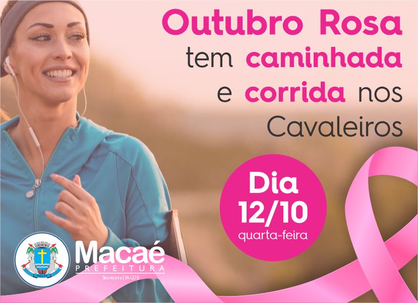 Outubro Rosa terá caminhada e corrida nos Cavaleiros