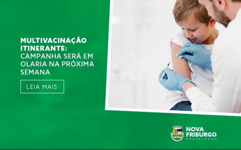 Multivacinação itinerante esta semana em Olaria