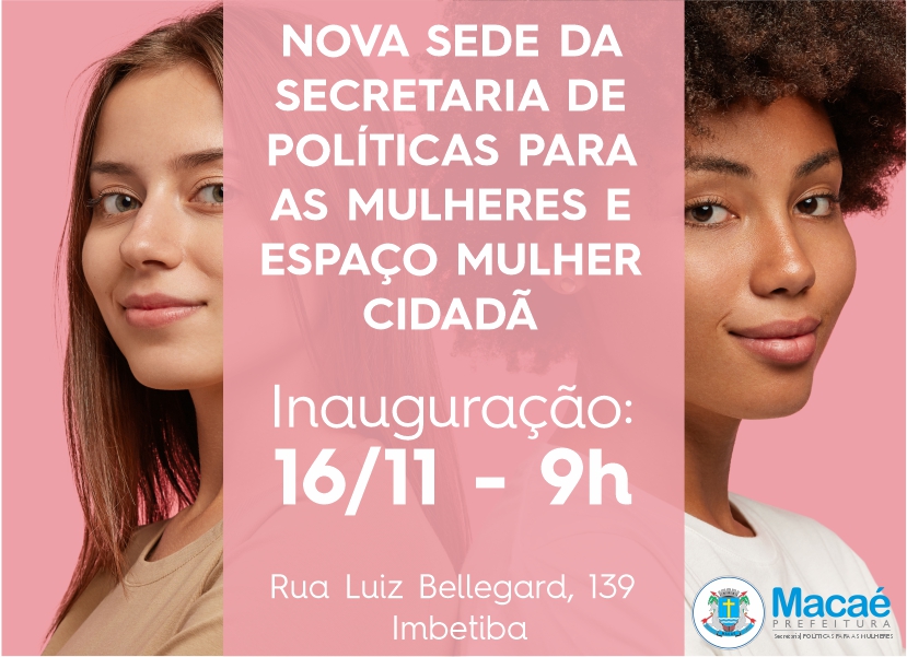 Prefeitura inaugura nova sede da Secretaria de Políticas para Mulheres