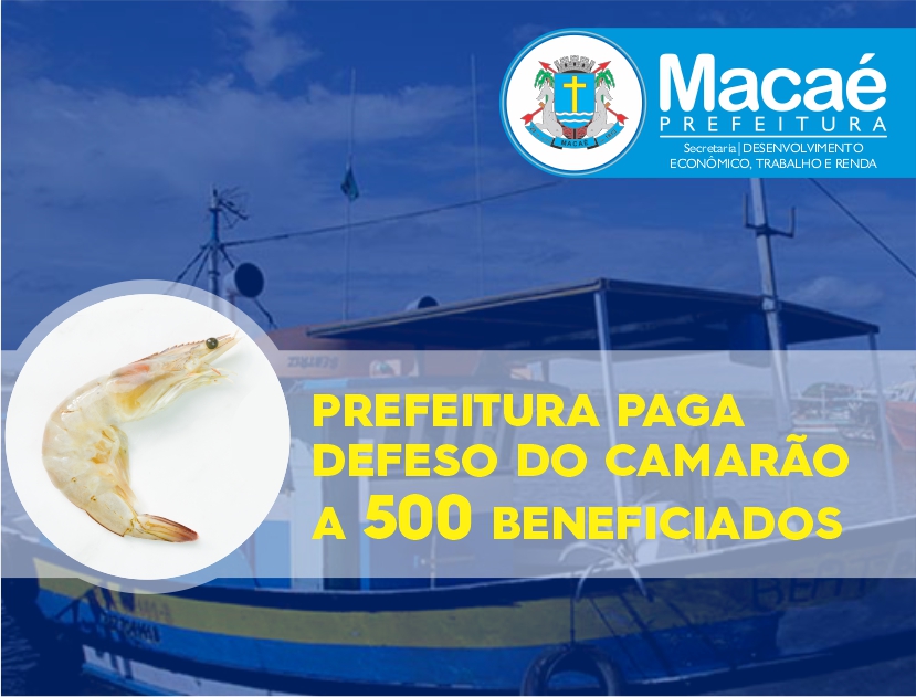 Prefeitura paga defeso do camarão a 500 beneficiados