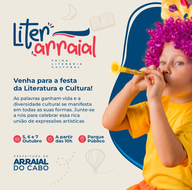 LITERARRAIAL: 1º Feira Literária e Cultural de Arraial do Cabo acontece entre os dias 5 e 7 de outubro