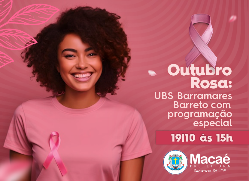 Outubro Rosa: UBS Barramares Barreto com programação especial