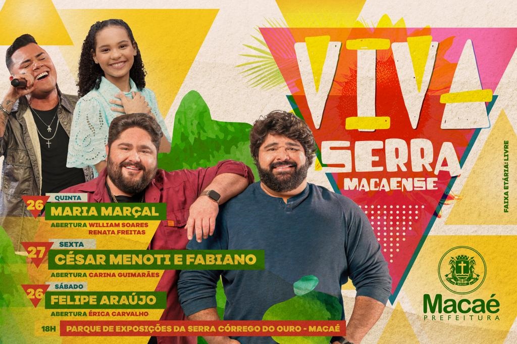 César Menotti e Fabiano, Felipe Araújo e Maria Marçal são atrações do Viva Serra Macaense