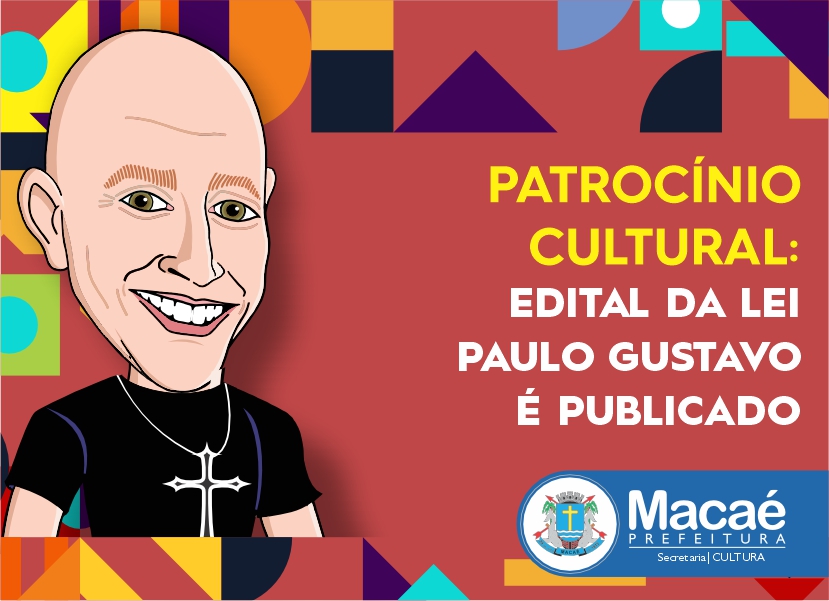 Fomento cultural: edital da Lei Paulo Gustavo é publicado