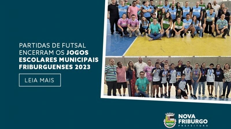 PARTIDAS DE FUTSAL ENCERRAM OS JOGOS ESCOLARES MUNICIPAIS FRIBURGUENSES 2023