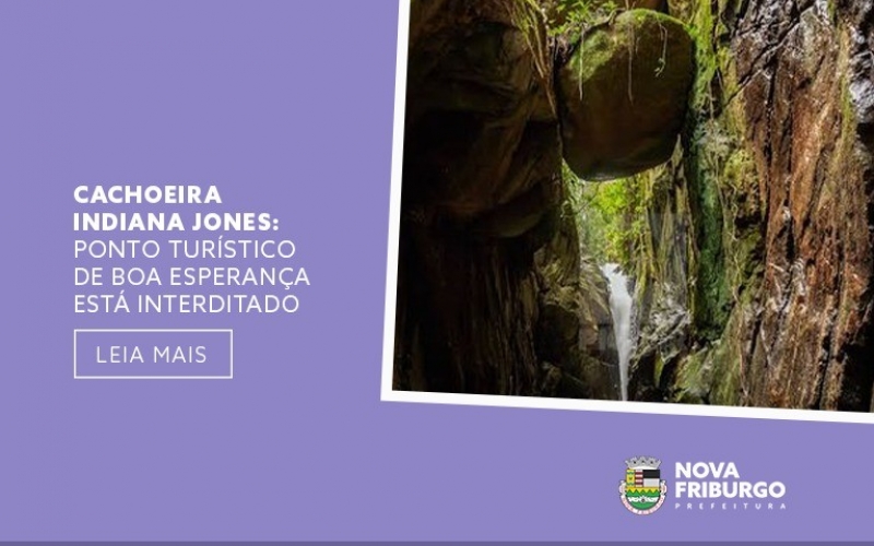 CACHOEIRA INDIANA JONES: PONTO TURÍSTICO DE BOA ESPERANÇA ESTÁ INTERDITADO