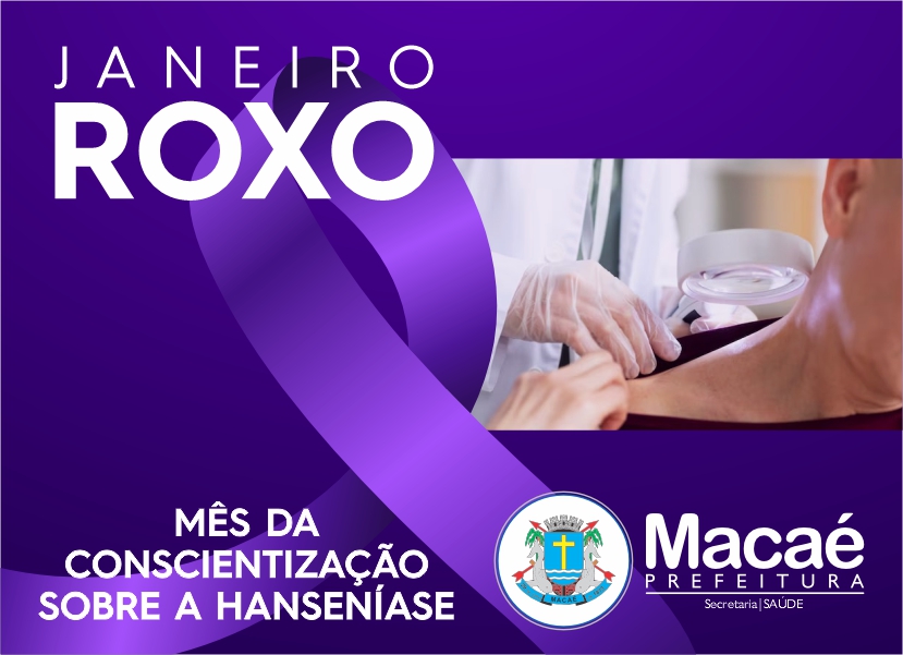 Janeiro Roxo: Saúde conscientiza sobre a hanseníase