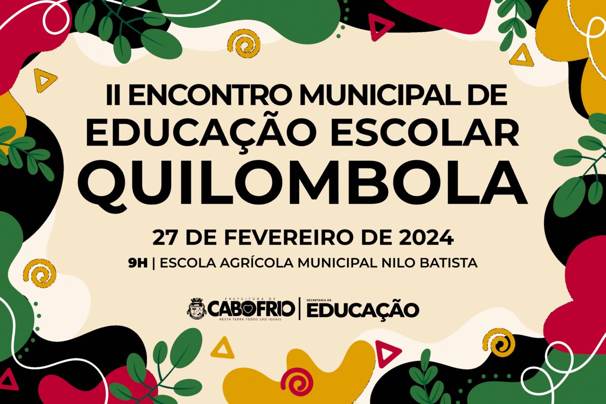 Cabo Frio promove 2º Encontro Municipal de Educação Escolar Quilombola