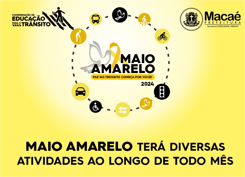 Maio Amarelo terá diversas atividades ao longo de todo mês