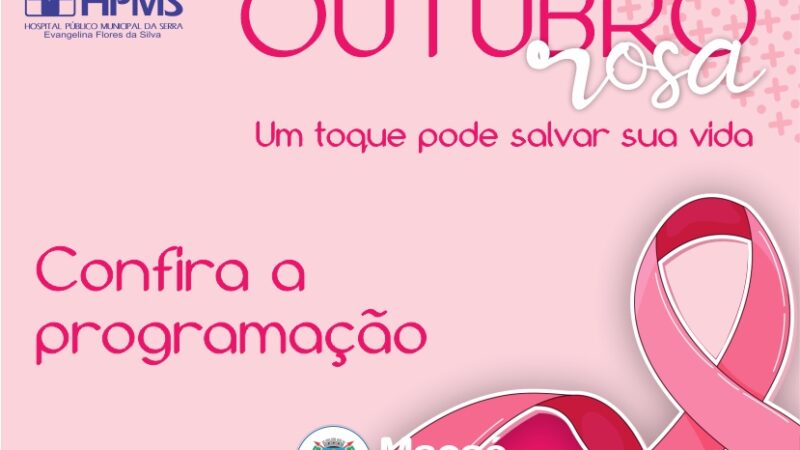 Outubro Rosa: Hospital da Serra promove atividades em parceria com o Ceam