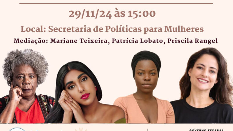 Secretaria de Políticas para as Mulheres recebe nesta sexta-feira o Sarau Insubmissas